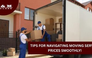 Two movers in blue uniforms load boxes into a white moving truck outside a house. Text reads: Tips for navigating moving service prices smoothly!.