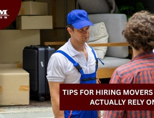 Tips for Hiring Movers You Can Actually Rely On!